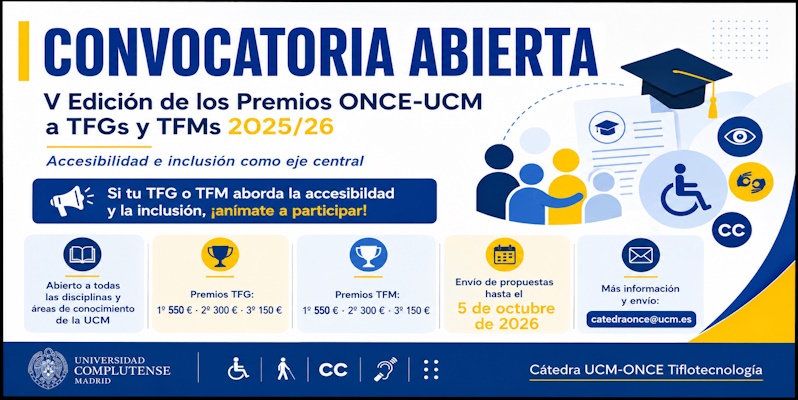 Covocatoria abierta V Edicion de los Premios ONCE-UCM a TFGs y TFMs 2025/2026